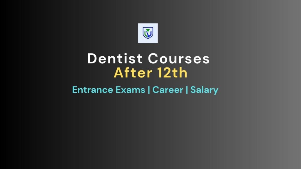 dentist-courses-after-12th-mycareerguruji