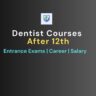 dentist-courses-after-12th-mycareerguruji