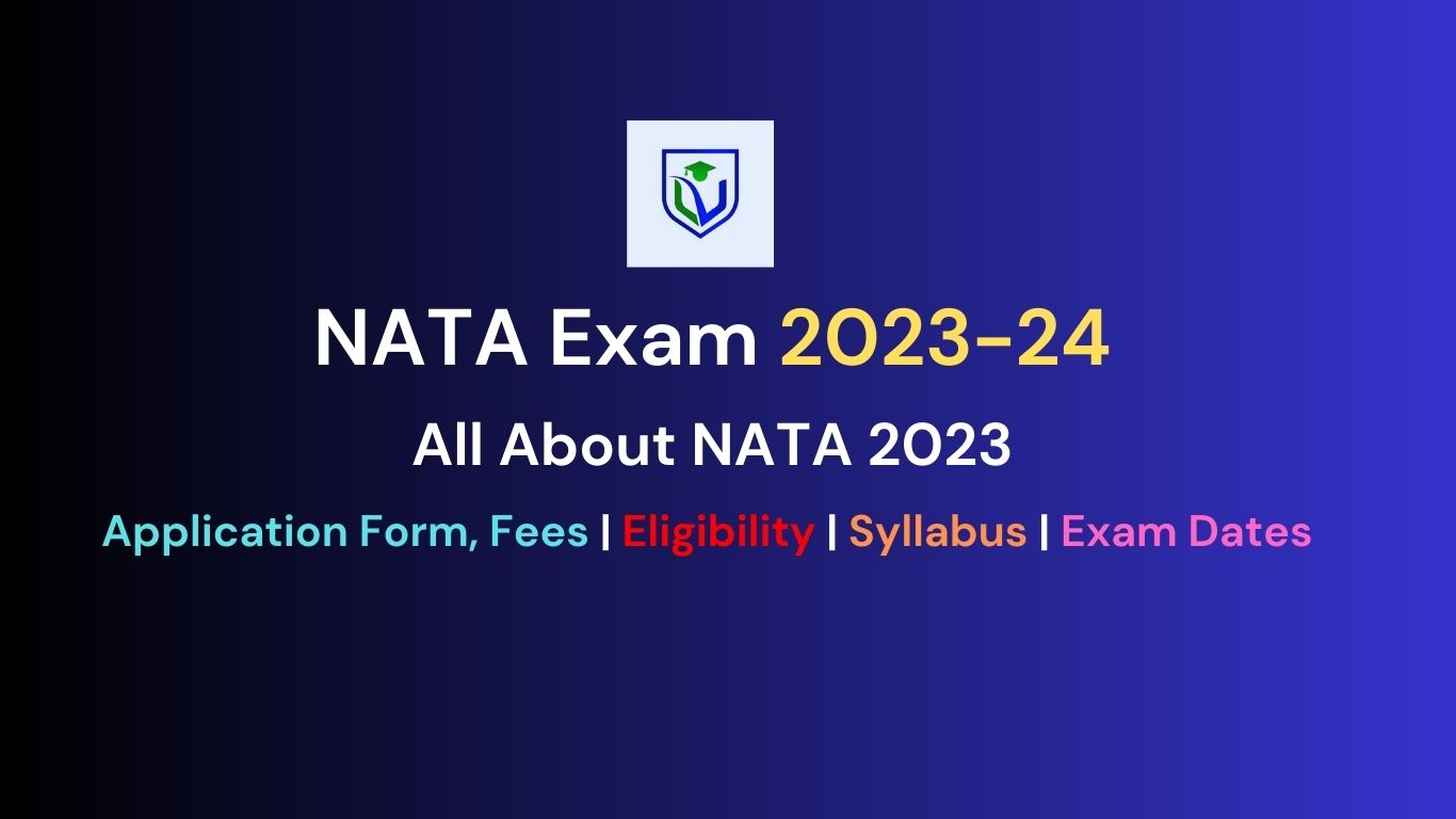 Best NATA Entrance Exam Dates 2024 Notifications, Cutoff, Counseling