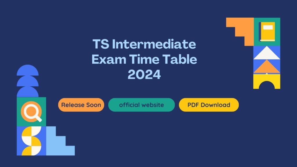 TS Intermediate Exam Time Table 2024